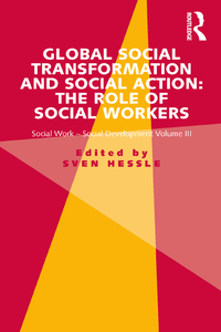 Omslagafbeelding: Global Social Transformation and Social Action: The Role of Social Workers 1st edition 9781472417954