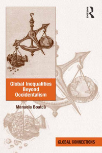 Cover image: Global Inequalities Beyond Occidentalism 1st edition 9781409442790