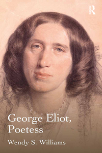 Cover image: George Eliot, Poetess 1st edition 9781472437938