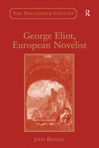 Imagen de portada: George Eliot, European Novelist 1st edition 9781409422341