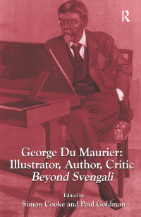 Immagine di copertina: George Du Maurier: Illustrator, Author, Critic 1st edition 9781472431592