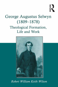 Imagen de portada: George Augustus Selwyn (1809-1878) 1st edition 9780367787400