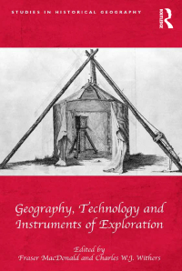 Cover image: Geography, Technology and Instruments of Exploration 1st edition 9781138547254