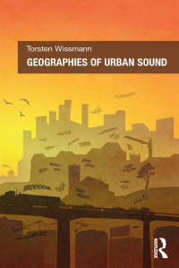 Cover image: Geographies of Urban Sound 1st edition 9781409462194
