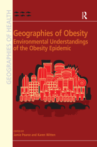 صورة الغلاف: Geographies of Obesity 1st edition 9781138279278