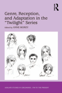 Titelbild: Genre, Reception, and Adaptation in the 'Twilight' Series 1st edition 9781138271593