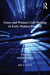 Imagen de portada: Genre and Women's Life Writing in Early Modern England 1st edition 9780754654261