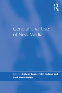 Imagen de portada: Generational Use of New Media 1st edition 9781138245778
