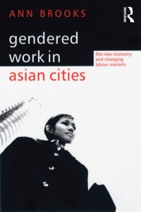 Imagen de portada: Gendered Work in Asian Cities 1st edition 9780754647003