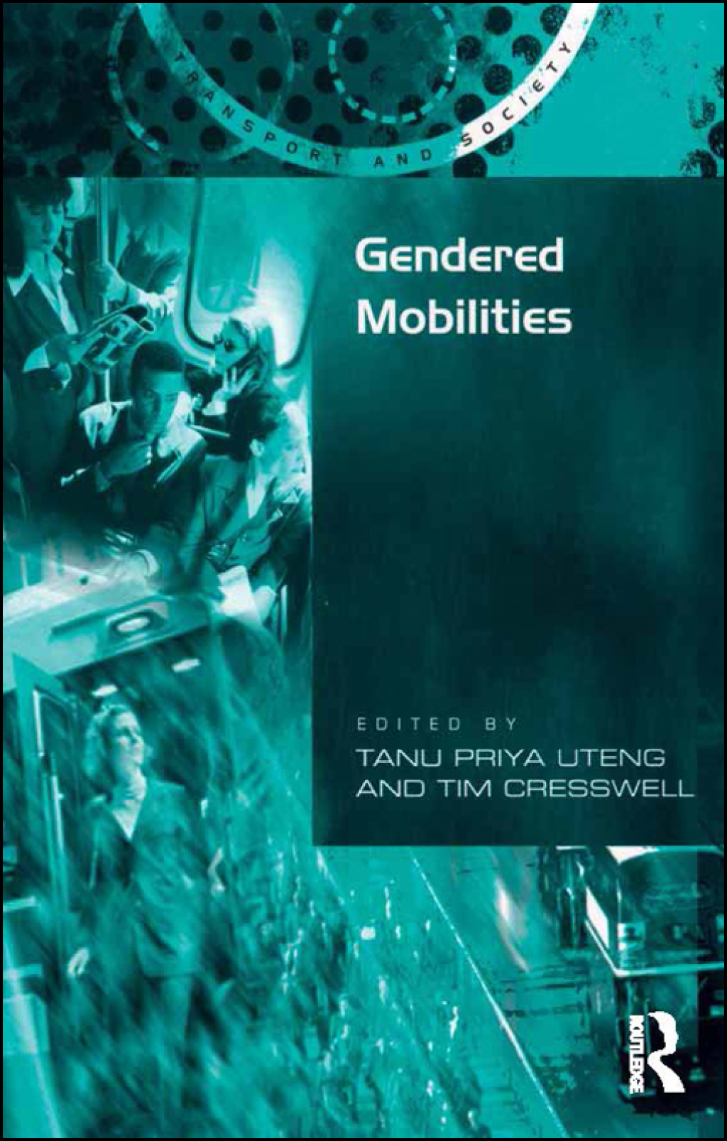 Gendered Mobilities 1st Edition