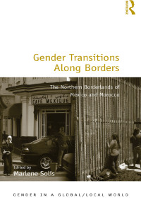 Immagine di copertina: Gender Transitions Along Borders 1st edition 9781472455697
