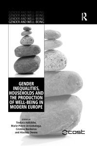 Imagen de portada: Gender Inequalities, Households and the Production of Well-Being in Modern Europe 1st edition 9780754679684