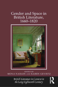 Imagen de portada: Gender and Space in British Literature, 1660-1820 1st edition 9781138248465