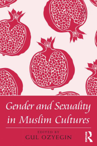 Imagen de portada: Gender and Sexuality in Muslim Cultures 1st edition 9781472414526