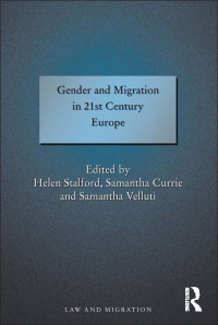 صورة الغلاف: Gender and Migration in 21st Century Europe 1st edition 9781138279551