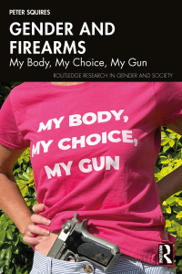 صورة الغلاف: Gender and Firearms 1st edition 9781472460431