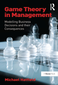 Immagine di copertina: Game Theory in Management 1st edition 9781409442417