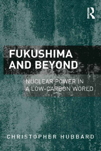 Omslagafbeelding: Fukushima and Beyond 1st edition 9781409454915