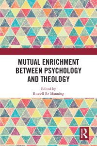 Immagine di copertina: Mutual Enrichment between Psychology and Theology 1st edition 9781472415899