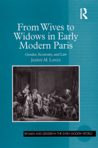 Imagen de portada: From Wives to Widows in Early Modern Paris 1st edition 9780754656432