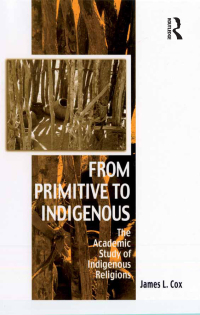 Titelbild: From Primitive to Indigenous 1st edition 9780754655695