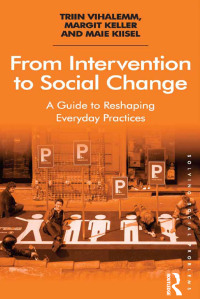 Immagine di copertina: From Intervention to Social Change 1st edition 9781472451903