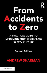 Cover image: From Accidents to Zero 2nd edition 9781472477033