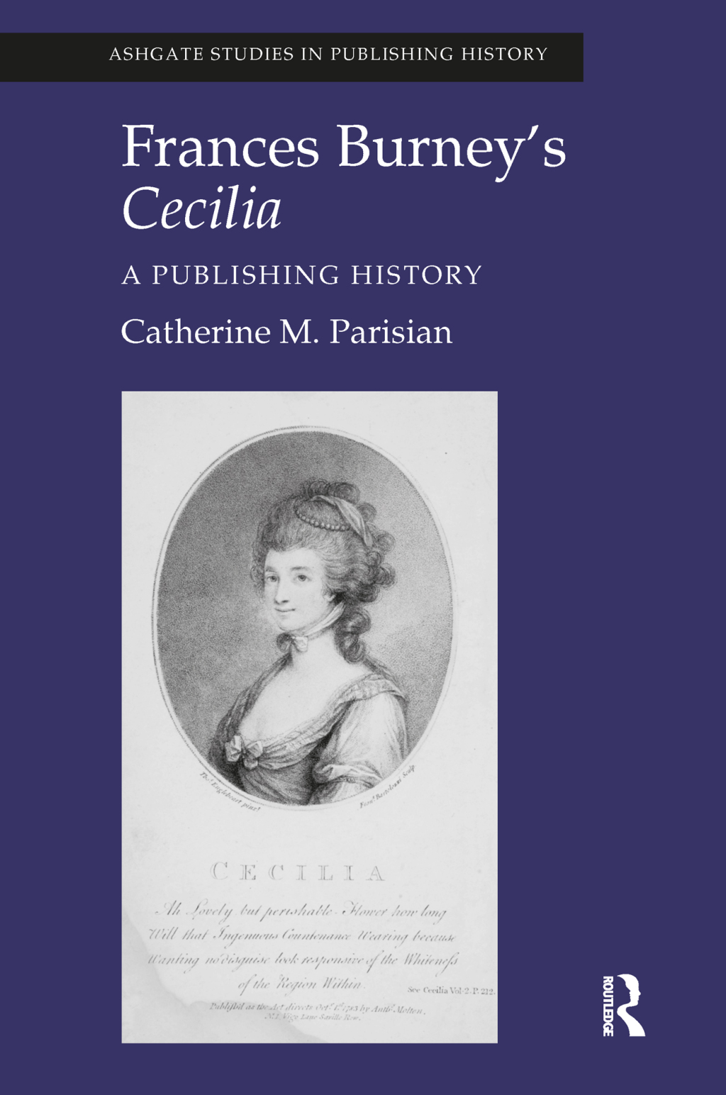 Frances Burney’s Cecilia A Publishing History 1st Edition