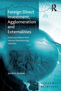 Cover image: Foreign Direct Investment, Agglomeration and Externalities 1st edition 9780754647294