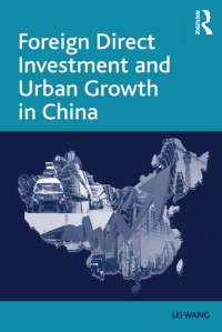 Cover image: Foreign Direct Investment and Urban Growth in China 1st edition 9781138260818