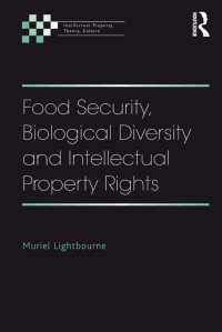 Imagen de portada: Food Security, Biological Diversity and Intellectual Property Rights 1st edition 9780754676119