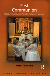 Cover image: First Communion 1st edition 9781032099767