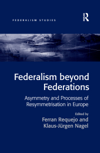 Cover image: Federalism beyond Federations 1st edition 9781409409229