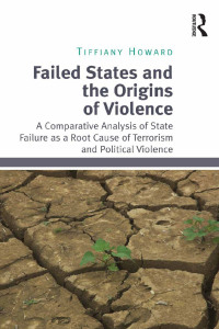 Cover image: Failed States and the Origins of Violence 1st edition 9781472417800