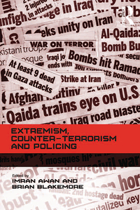 表紙画像: Extremism, Counter-terrorism and Policing 1st edition 9781138248779