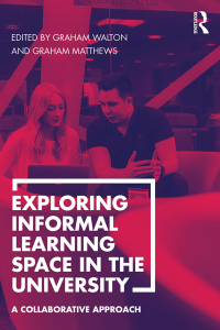 Titelbild: Exploring Informal Learning Space in the University 1st edition 9781472482617