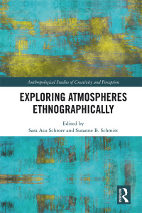 Imagen de portada: Exploring Atmospheres Ethnographically 1st edition 9780367593667