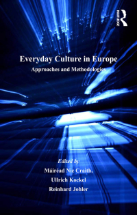 Titelbild: Everyday Culture in Europe 1st edition 9780754646907