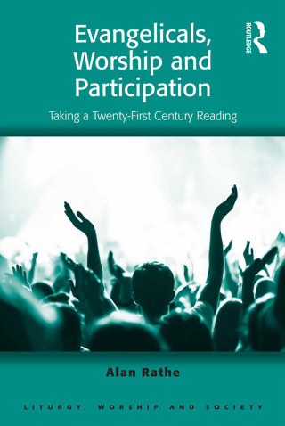 Cover image: Evangelicals, Worship and Participation 1st edition 9781032098913