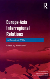 Imagen de portada: Europe-Asia Interregional Relations 1st edition 9780754671428