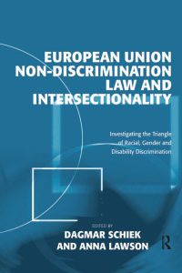 صورة الغلاف: European Union Non-Discrimination Law and Intersectionality 1st edition 9781138269453