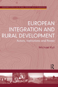 表紙画像: European Integration and Rural Development 1st edition 9781138546554