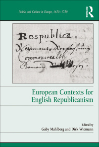 Imagen de portada: European Contexts for English Republicanism 1st edition 9781409455561