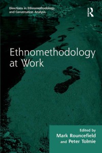 Cover image: Ethnomethodology at Work 1st edition 9780754647713