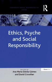 صورة الغلاف: Ethics, Psyche and Social Responsibility 1st edition 9780754670896