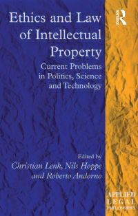 Imagen de portada: Ethics and Law of Intellectual Property 1st edition 9780754626985