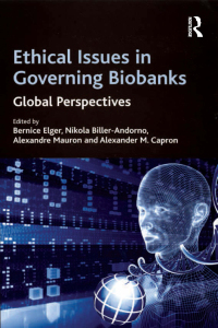 Cover image: Ethical Issues in Governing Biobanks 1st edition 9781138262447