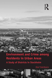 Imagen de portada: Environment and Crime among Residents in Urban Areas 1st edition 9781138269255