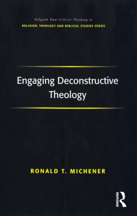 Imagen de portada: Engaging Deconstructive Theology 1st edition 9780754655817