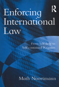 صورة الغلاف: Enforcing International Law 1st edition 9780754624431